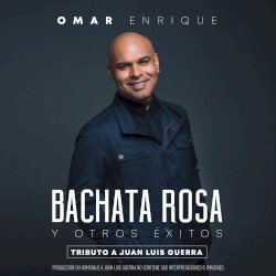 Bachata rosa y otros éxitos: Tributo a Juan Luis Guerra