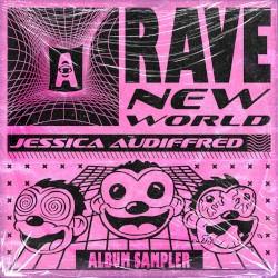 Rave New World (Album Sampler)
