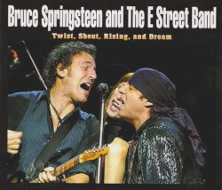 Twist, Shout, Rising, and Dream
