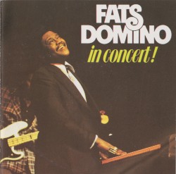 Fats Domino in Concert!
