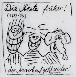 Die Ärzte früher! (1982-83): Der Ausverkauf geht weiter!