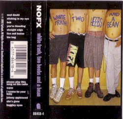 White Trash, Two Heebs and a Bean