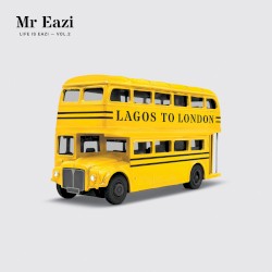 Life Is Eazi, Vol. 2: Lagos to London