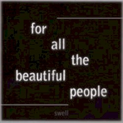 For All the Beautiful People