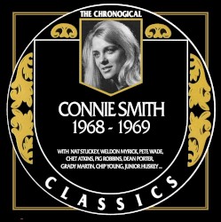 The Chronogical Classics: Connie Smith 1968-1969