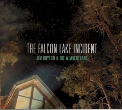 The Falcon Lake Incident