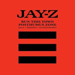 Run This Town / Posthumus Zone