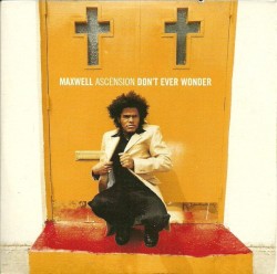 Ascension (Don’t Ever Wonder)