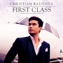 First Class Outbound (Expanded Edition)