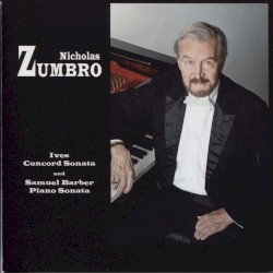 Ives: Concord Sonata / Samuel Barber: Piano Sonata