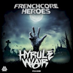 Frenchcore Heroes 05