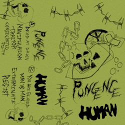 Pungence / Human
