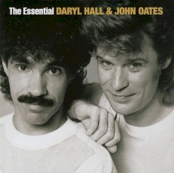 The Essential Daryl Hall & John Oates