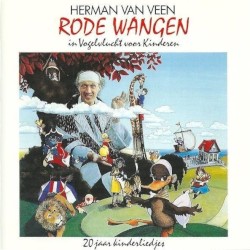 Rode Wangen - In Vogelvlucht Voor Kinderen (20 Jaar Kinderliedjes)
