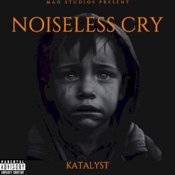 Noiseless Cry