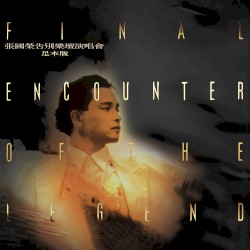 Final Encounter of the Legend: 張國榮告別樂壇演唱會足本 3CD