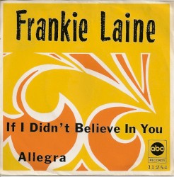 Allegra / If I Didn't Believe in You