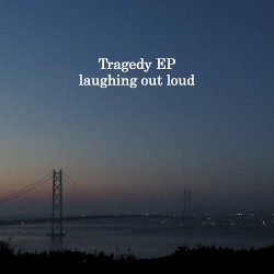 Tragedy EP