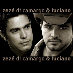 Zezé Di Camargo & Luciano