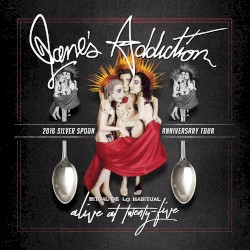 Alive at Twenty-Five: Ritual de lo Habitual