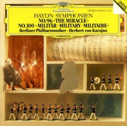 Symphonie no. 96 "The Miracle" / no. 100 "Militär"