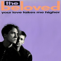 Your Love Takes Me Higher (12” Mixes)