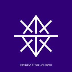 TARAKA (Korolova & Two Are remix)