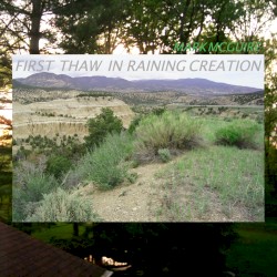 First Thaw in Raining Creation