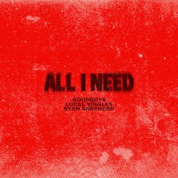 All I Need