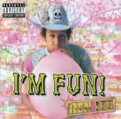 I'M FUN!