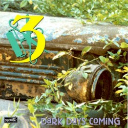 Dark Days Coming
