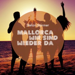 Mallorca wir sind wieder da