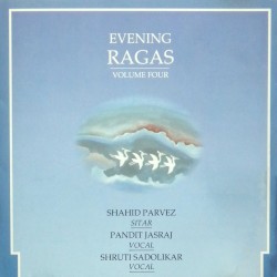 Evening Ragas - Volume Four