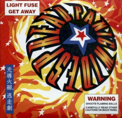 Light Fuse Get Away