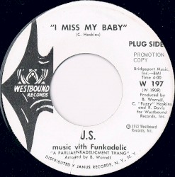 I Miss My Baby / Baby I Owe You Something Good