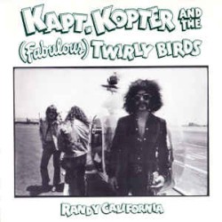 Kapt. Kopter And The (Fabulous) Twirly Birds (Reissue)