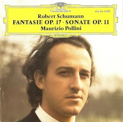 Fantasie, op. 17 / Sonate, op. 11