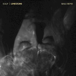 Limestone (BAILE Remix)