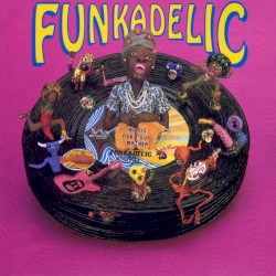 Music for Your Mother: Funkadelic 45s