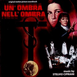 Un'Ombra Nell'Ombra (Original Soundtrack)