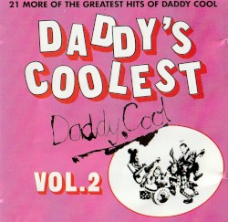 Daddy's Coolest Vol. 2
