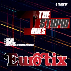 The Stupid Ones