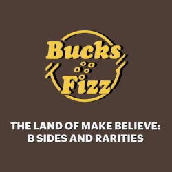 The Land of Make Believe: B Sides and Rarities
