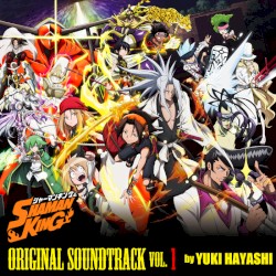 「SHAMAN KING」ORIGINAL SOUNDTRACK VOL.1