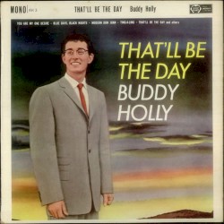 That’ll Be the Day