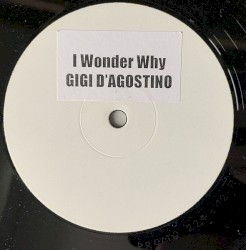 I Wonder Why