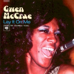 Lay It on Me: The Columbia Years