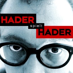 Hader spielt Hader