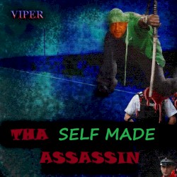 Tha Self-Made Assassin