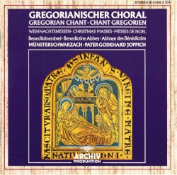 Gregorianischer Choral: Weinachtsmessen
